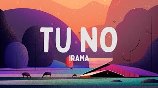 Irama  Tu no TestoLyrics [upl. by Nniroc]