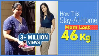 Weight Loss Story How This StayAtHome Mom Lost 46 Kg [upl. by Eseekram349]