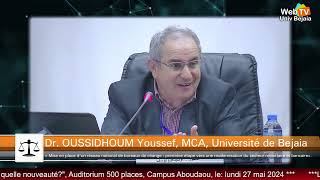 Conférence animée par Dr OUSSIDHOUM Youssef MCA Université de Bejaia [upl. by Heer988]