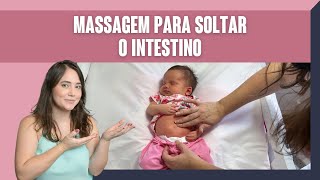 CÓLICA DO BEBÊ  MASSAGEM PARA SOLTAR O INTESTINO [upl. by Turner497]