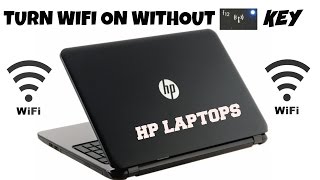 How to turn WiFi on without Quick Launch Wifi Key Button  No Nonsense Guide HP Laptops [upl. by Nahte]