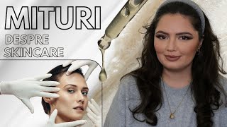 15 MITURI DESPRE SKINCARE și realitatea din spatele lor acnee riduri curatarea tenului SPF [upl. by Aretse]