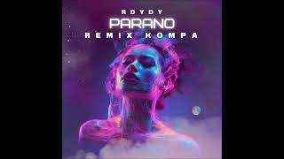 Rdydy  DDBK Parano Remix Kompa [upl. by Meghan]