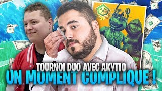 🔥 UN MOMENT COMPLIQUÉ DANS LA VIE DUN HOMME  TOURNOI DUO AVEC AKYTIO [upl. by Fiorenze]