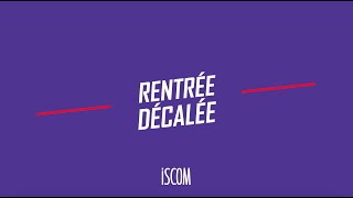 La rentrée décalée à lISCOM Rouen [upl. by Kubis]