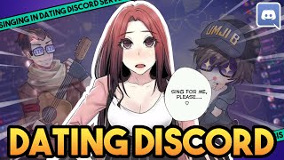 SINGING In Dating Discord Servers  HOT Edition [upl. by Eicrad]