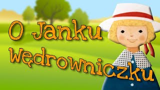 O JANKU WĘDROWNICZKU Bajanie na ścianie [upl. by Merrill344]