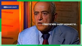 Türkiyenin Sakıp Sabancısı [upl. by Ameer]