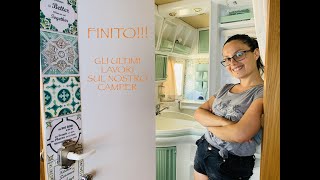 NE ABBIAMO FATTE DI TUTTI I COLORI Gli ultimi lavori sul nostro camper [upl. by Itsirhc201]