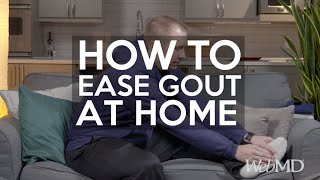 How to Ease Gout at Home  WebMD [upl. by Lertnahs]