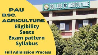 BSc Agriculture Admission In PAU  Common Entrance Test  Full Process and details [upl. by Amara]