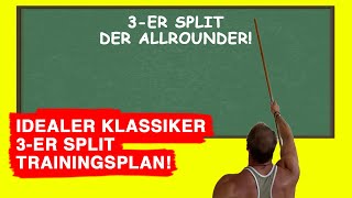 3ER SPLIT  Ungeschlagener NUMMER 1 TRAININGSPLAN  MAXIMALE FLEXIBILITÄT  OPTIMALE PLANUNG [upl. by Marchall313]