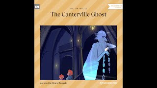 The Canterville Ghost – Oscar Wilde Full Classic Audiobook [upl. by Tonjes906]