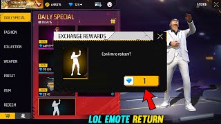 LOL EMOTE RETURN  1 DIAMOND REWARDS 💎 FREE FIRE [upl. by Anak]