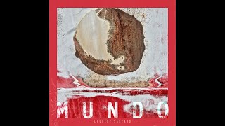 Laurent Salzard  MUNDO Album Teaser 1 [upl. by Nannie339]