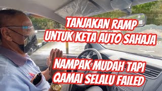 ELEMEN 4  Tanjakan Ramp KPP02 Praktikal Auto sahaja [upl. by Allesig]