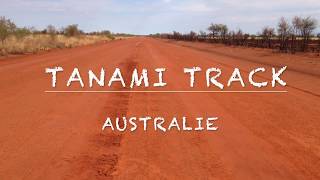 TANAMI TRACK  Australia [upl. by Burman]