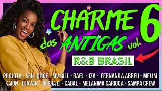 CHARME DAS ANTIGAS VOL 6  NO SWING DO RampB BRASIL  NEGRA LI IZA CABAL PROJOTA MV BILL RAEL [upl. by Nygem]