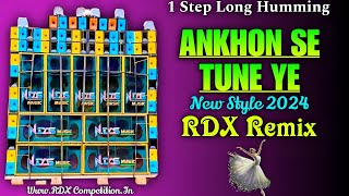 Ankhon Se Tune Ye  Hindi 1 Step Long Humming 2024 RDXCompetition [upl. by Sremlahc]