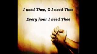 I Need Thee Every Hour with Lyrics [upl. by Clint205]