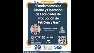 Tema Fundamentos de Diseño y Operación de Facilidades de Producción de Petróleo y Gas  Ing Suclla [upl. by Hoppe16]