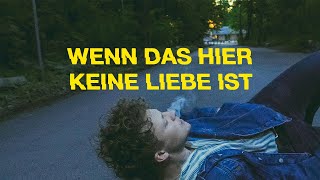 Wenn das hier keine Liebe ist Offizielles LyricVideo [upl. by Annahavas]