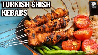 Turkish Style Shish Kebabs  Grilled Chicken Kebabs  Turkish Chicken Kebab By Varun  Get Curried [upl. by Carey876]