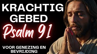 Krachtig gebed uit Psalm 23 voor genezing en bevrijding [upl. by Ydnir]