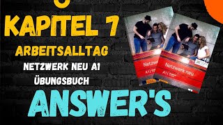 chapter 7 arbeitsalltag answers  netzwerk neu A1 Answers  übungsbuch  kapital 7  GC49 [upl. by Lawley]