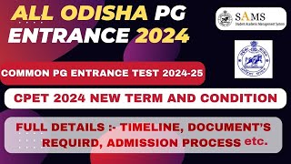 Odisha PG Entrance Details Notification  CPET Dateline 2024  Common PG Entrance Test 202425 [upl. by Maddi939]