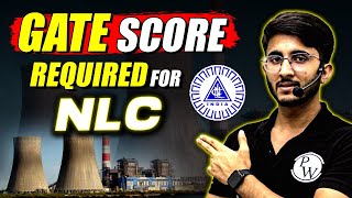 GATE Score Required For NLC Recruitment 2023 [upl. by Wilkens]