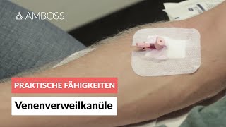 Legen einer Venenverweilkanüle peripherer venöser Zugang Viggo Flexüle Braunüle  AMBOSS Video [upl. by Haggi]