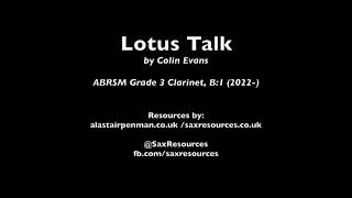 Lotus Talk by Colin Evans ABRSM Grade 3 Clarinet [upl. by Ankney466]