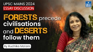 Forests precede Civilisations amp Deserts follow them  UPSC Mains Essay 2024 climatechange [upl. by Whitten360]