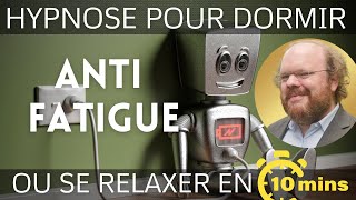 Hypnose pour dormir  ANTI FATIGUE et ANTI STRESS sieste pause au travail ou nuit [upl. by Nonnahs301]