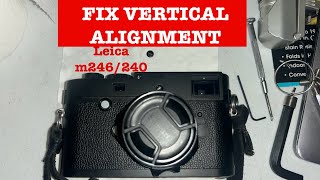 How To Fix Vertical Alignment on Leica m246 [upl. by Anelaf]