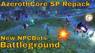 Zaicopx AzerothCore SP Repack New NPCBots Feature  Battleground [upl. by Henson]