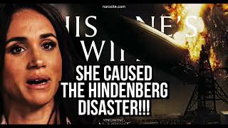 She Caused the Hindenburg Disaster Meghan Markle [upl. by Sellers]