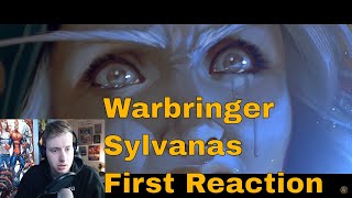 Warbringer  Sylvanas Windrunner  The Burning of Teldrassil  FIRST RAW REACTION [upl. by Nonad]