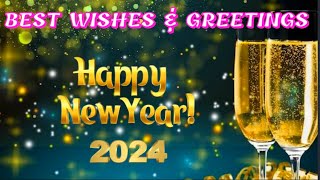 Happy New Year 2024  New Year Wishes  Happy New Year Greetings [upl. by Eileek]