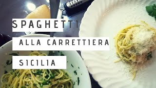 Spaghetti alla carrettiera Ricetta Siciliana Pasta condita a freddo Piatto eccezionale da provare [upl. by Christiana673]