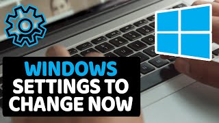 How To Configure Windows 10 Top Windows 10 Settings To Change Right Now [upl. by Jamila]