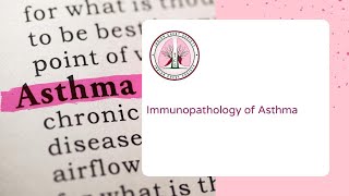 Immunopathology of Asthma [upl. by Bernstein805]