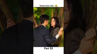 Part 53 Tumm daro mat😂😂kdrama shorts viral trending kimsoohyun kimjiwon funny comedy [upl. by Aymer360]