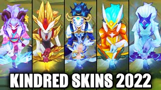 ALL KINDRED SKINS 2022  League of Legends [upl. by Eissed]