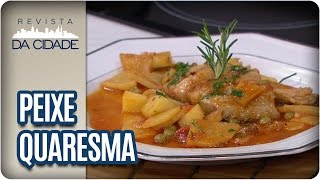 Receita de Peixe Quaresma  Revista da Cidade 22032017 [upl. by Lodovico]