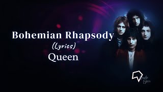 Queen – Bohemian Rhapsody Lyrics [upl. by Maddocks32]