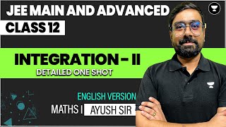 Integration Class 12  Part 2  One Shot in English  JEE Main amp Advanced [upl. by Christophe]