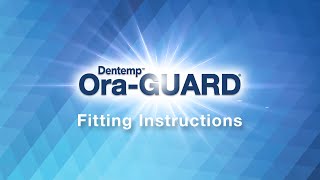 OraGUARD Fitting Instructions [upl. by Saval]