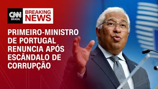 Primeiroministro de Portugal renuncia após escândalo de corrupção  LIVE CNN [upl. by Anam600]